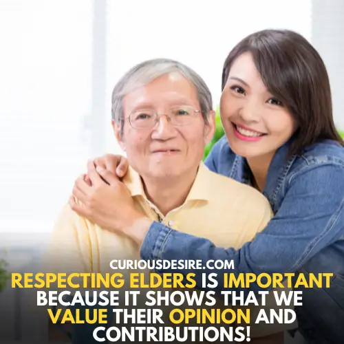 Value the contribution of elders in society - why respect elders
