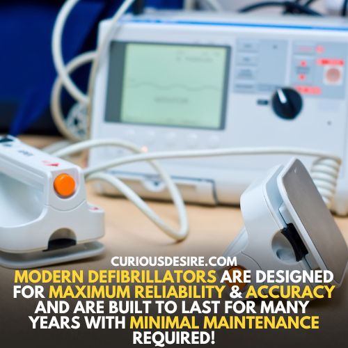 Defibrillators are reliable and accurate