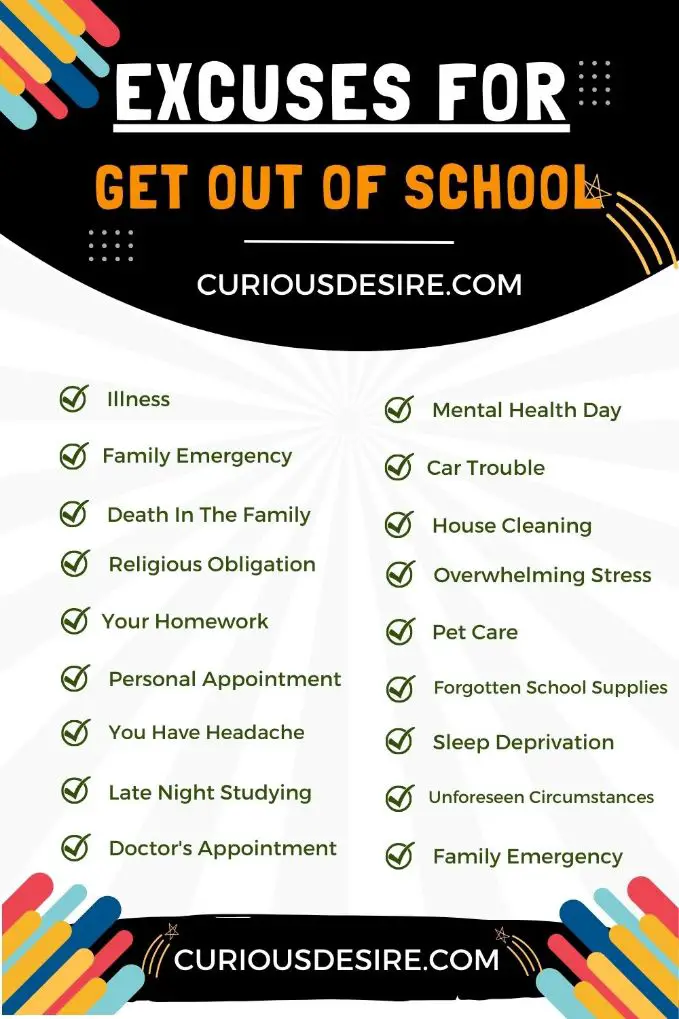 Excuses To Get Out Of School - Ultimate Guide