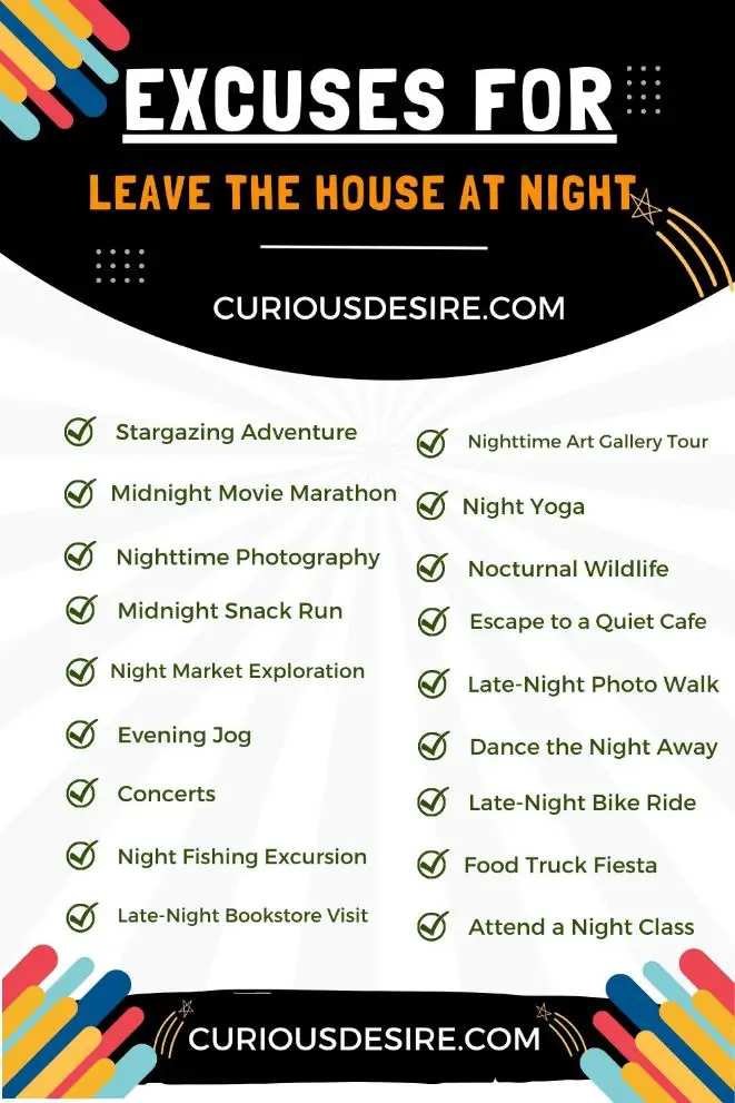 Excuses For Leave The House At Night – Easy Tips And Tricks