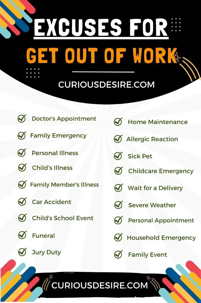 Excuses To Get Out Of Work [Complete Guide]