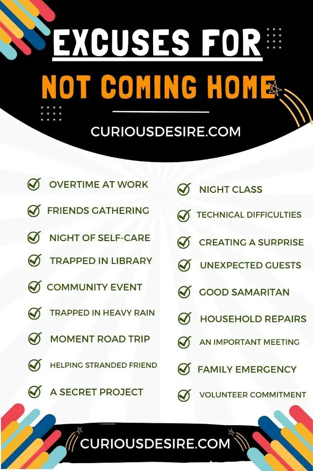 Excuses for not coming home - A Step By Step Guide