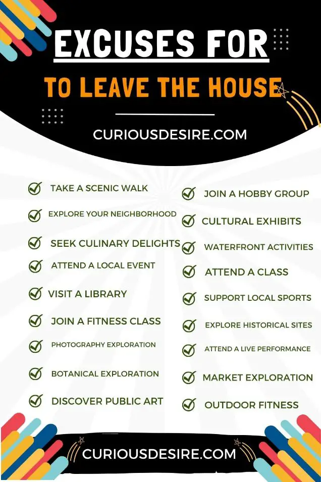 Excuses to leave the house - A Step By Step Guide