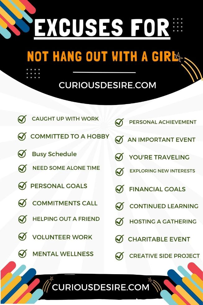 Excuses for not hang out with a girl